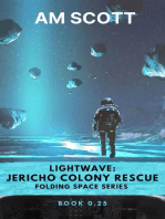 Lightwave: Jericho Colony Rescue: Folding Space Series