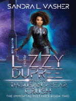 Lizzy Dupree and the Thousand-Year Crush: The Immortal Mistakes, #2