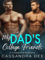 My Dad's College Friends: A Forbidden Romance