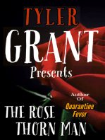The Rose Thorn Man
