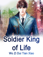 Soldier King of Life: Volume 3