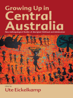 Growing Up in Central Australia: New Anthropological Studies of Aboriginal Childhood and Adolescence