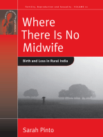 Where There Is No Midwife: Birth and Loss in Rural India
