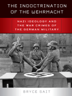 The Indoctrination of the Wehrmacht: Nazi Ideology and the War Crimes of the German Military