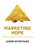 Marketing Hope: Get-Rich-Quick Schemes in Siberia