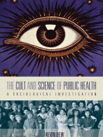 The Cult and Science of Public Health: A Sociological Investigation