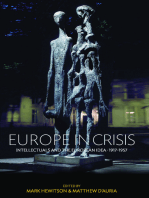 Europe in Crisis: Intellectuals and the European Idea, 1917-1957