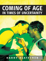 Coming of Age in Times of Uncertainty