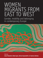 Women Migrants From East to West: Gender, Mobility and Belonging in Contemporary Europe