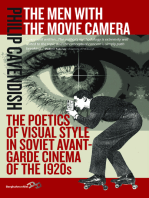 The Men with the Movie Camera: The Poetics of Visual Style in Soviet Avant-Garde Cinema of the 1920s