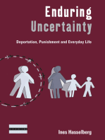 Enduring Uncertainty: Deportation, Punishment and Everyday Life