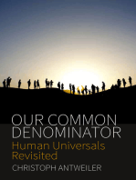 Our Common Denominator: Human Universals Revisited