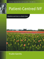 Patient-Centred IVF: Bioethics and Care in a Dutch Clinic