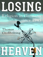 Losing Heaven: Religion in Germany since 1945