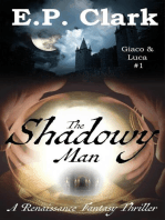 The Shadowy Man: A Renaissance Fantasy Thriller: Giaco & Luca, #1