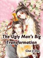 The Ugly Man’s Big Transformation: Volume 3