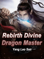 Rebirth: Divine Dragon Master: Volume 2
