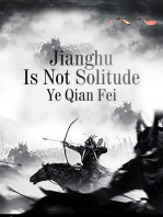 Jianghu Is Not Solitude: Volume 2