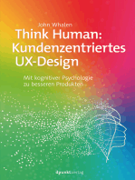 Think Human: Kundenzentriertes UX-Design: Mit kognitiver Psychologie zu besseren Produkten