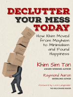 DECLUTTER YOUR MESS TODAY: How Khim Moved from Mayhem to Minimalism and Found Happiness