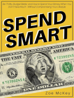 Spend Smart: Financial Freedom, #3