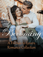 Becoming: A Friends to Lovers Romance Collection