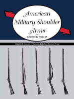 American Military Shoulder Arms, Volume II: From the 1790s to the End of the Flintlock Period