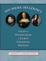No Mere Shadows: Faces of Widowhood in Early Colonial Mexico