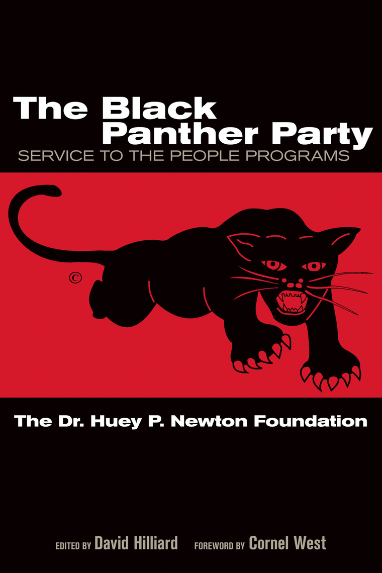 Read The Black Panther Party Online by The Dr. Huey P. Newton Foundation and Cornel West Books