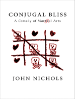 Conjugal Bliss: A Comedy of Martial Arts