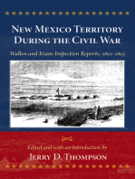 New Mexico Territory During the Civil War: Wallen and Evans Inspection Reports, 1862-1863