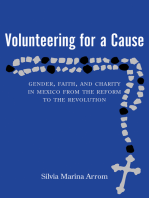 Volunteering for a Cause: Gender, Faith, and Charity in Mexico from the Reform to the Revolution