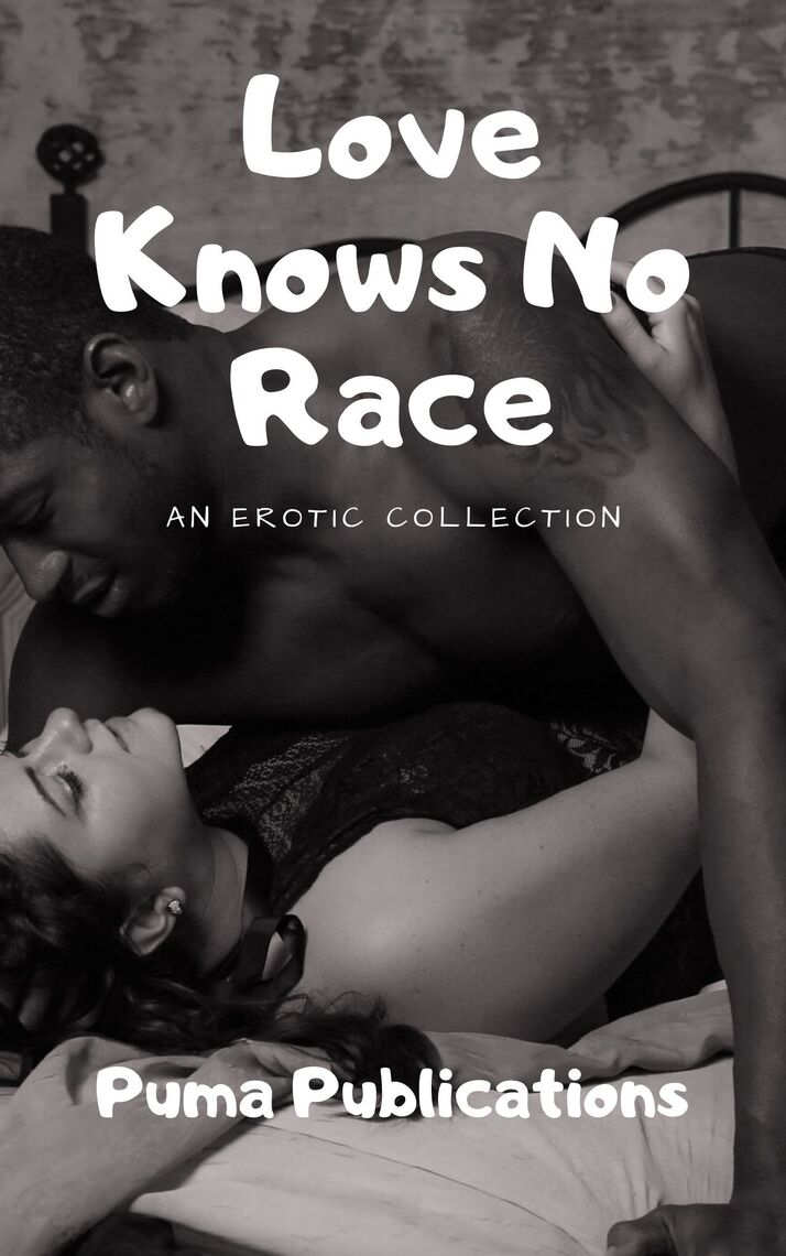 Love Knows No Race An Erotic Collection by Diana James