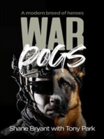 War Dogs: A modern breed of heroes