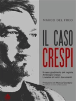 Il caso Crespi: Il caso giudiziario del regista Ambrogio Crespi. L’analisi di tutti i documenti