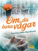 Om du bara vågar