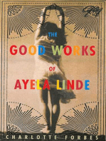 The Good Works of Ayela Linde