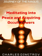 Meditating into Peace and Acquiring Occult Powers: Journey of the Magus, #4