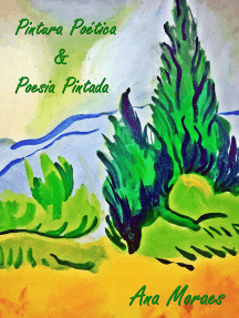 Pintura Poética & Poesia Pintada