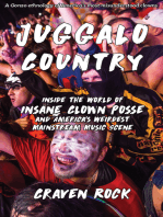 Juggalo Country: Inside the World of Insane Clown Posse and America's Weirdest Music Scene