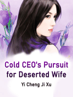 Cold CEO's Pursuit for Deserted Wife: Volume 3