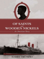 Of Saints and Wooden Nickels: An American Story