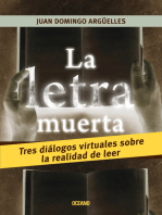 La letra muerta: Tres diálogos virtuales sobre la realidad de leer