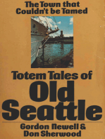 Totem Tales of Old Seattle: Legends and Anecdotes