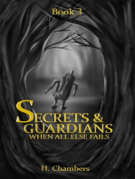 When All Else Fails: Secrets and Guardians, #3