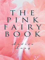 The Pink Fairy Book: 41 Enchanted Tales & Stories