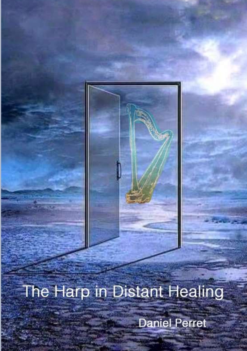 The Harp in Distant Healing by Daniel Perret - Ebook | Everand