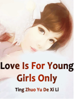 Love Is For Young Girls Only: Volume 4