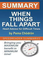 Summary of When Things Fall Apart: Heart Advice for Difficult Times by Pema Chödrön