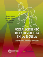 Fortalecimiento de la resiliencia en la escuela: De profesores, familias y estudiantes